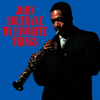 John Coltrane - My Favorite Things